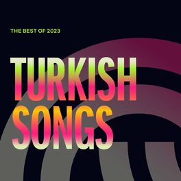 Album cover of Best Of 2023: Turkish Songs
