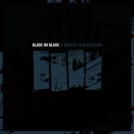 Album cover of Black on Black: A Tribute to Black Flag