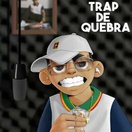 Album cover of Trap de Quebra (Deluxe)