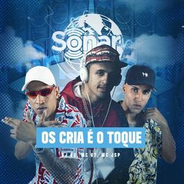 Album cover of Os Cria É o Toque