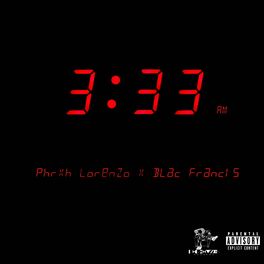 Album cover of 3:33 AM (feat. Blac Francis)