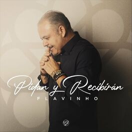 Album cover of Pidan y Recibirán