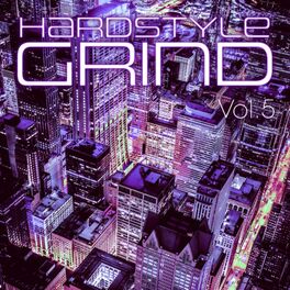 Album cover of Hardstyle Grind, Vol. 5