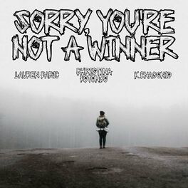 Album cover of Sorry, You're Not A Winner