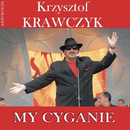 Album cover of My Cyganie (Krzysztof Krawczyk Antologia)