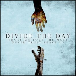 Album cover of Those We Love the Most Never Truly Leave Us