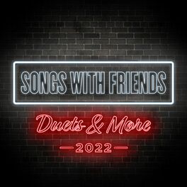 Album cover of Songs With Friends: Duets & More 2022