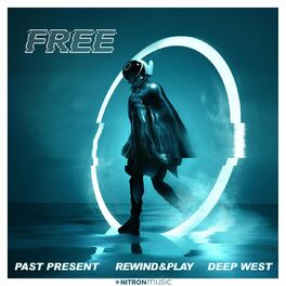 Album cover of Free (feat. Rewind & Play & Deep West)