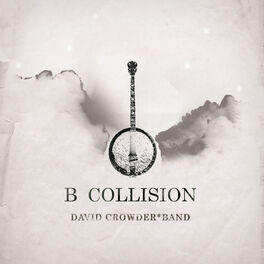 Album cover of B Collision Or (B Is For Banjo), Or (B Sides), Or (Bill), Or Perhaps More Accurately (...The Eschatology Of Bluegrass)