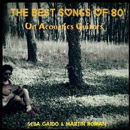 Album cover of The Best Songs of 80 on Acoustic Guitars
