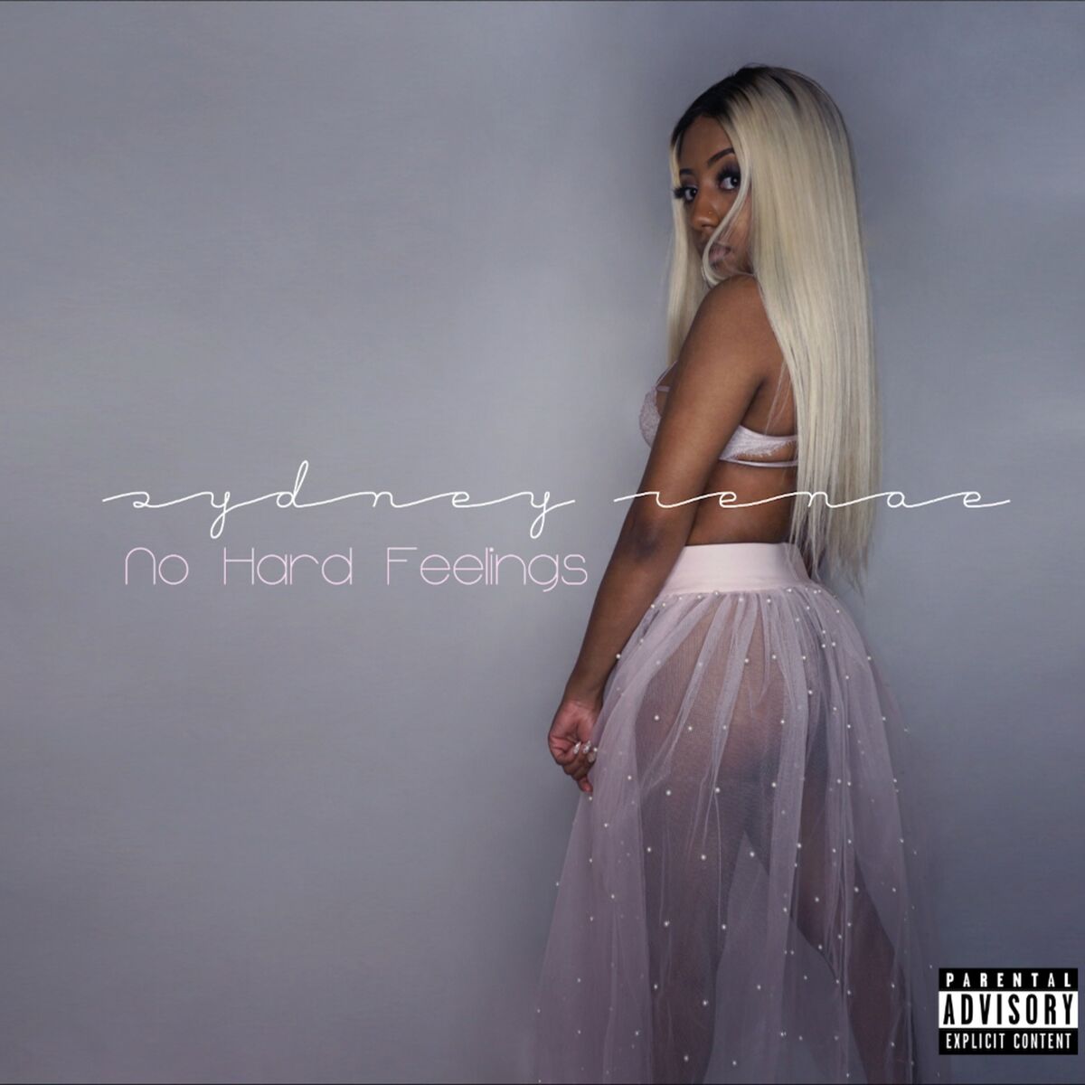 Sydney Renae - No Hard Feelings: listen with lyrics | Deezer