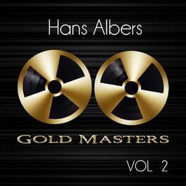 Album cover of Gold Masters: Hans Albers, Vol. 2