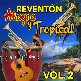 Album cover of Reventón Alegre y Tropical (VOL 2)