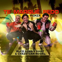 Album cover of Te Marqué Pedo (Remix)