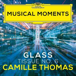 Album cover of Glass: Tissue No. 6 (Musical Moments)