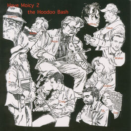 Album cover of Have Moicy 2 the Hoodoo Bash