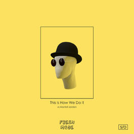 Album cover of This Is How We Do It