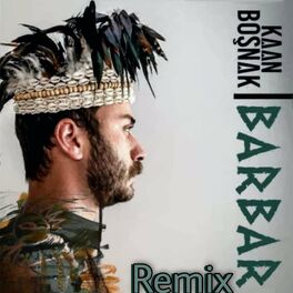 Album cover of Barbar (feat. Kaan Boşnak) [Remix]