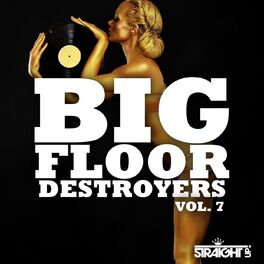 Album cover of Big Floor Destroyers Vol. 7