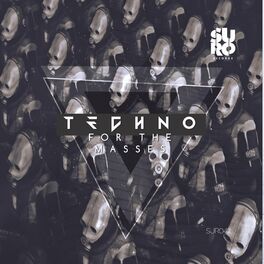 Album cover of Techno for the Masses