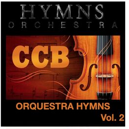 Album cover of Orquestra Hymns, Vol. 2 - CCB - Congregação Cristã