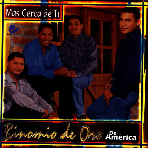 Binomio de Oro de América - Me Vas A Extrañar: listen with lyrics | Deezer