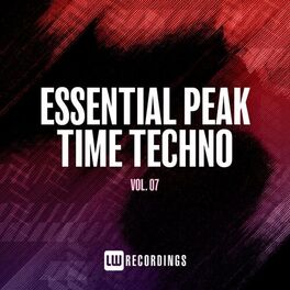 Album cover of Essential Peak Time Techno, Vol. 07