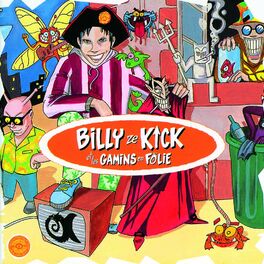 Album cover of Billy Ze Kick Et Les Gamins En Folie