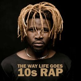 Album cover of The Way Life Goes - 10s Rap