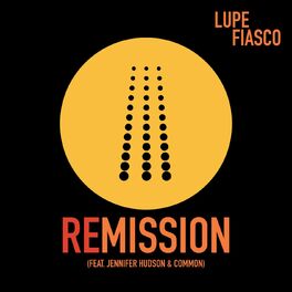 Album cover of Remission (feat. Jennifer Hudson & Common)