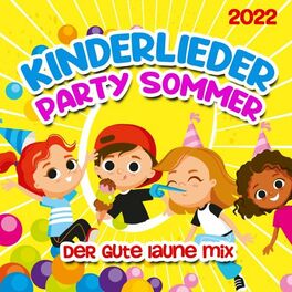 Album cover of Kinderlieder Party Sommer 2022 - Der Gute Laune Mix
