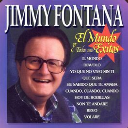 Album cover of Jimmy Fontana : El Mundo y Todos Sus Exitos