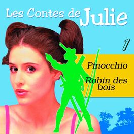 Album cover of Les Contes de Julie 1 (Pinocchio & Robin des Bois)