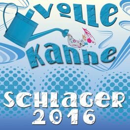 Album cover of Volle Kanne Schlager 2016