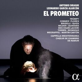 Album cover of Antonio Draghi & Leonardo García Alarcón: El Prometeo