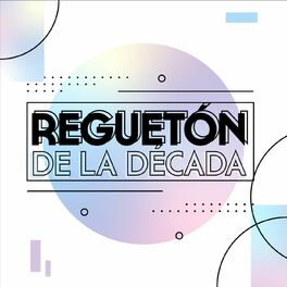 Album cover of Regueton de la decada