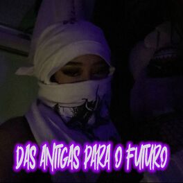 Album cover of Das Antigas para o Futuro