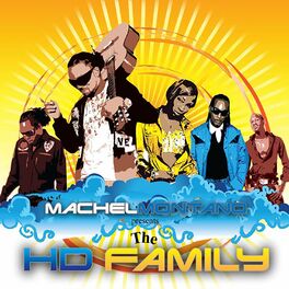 Album cover of Machel Montano Presents the HD Family
