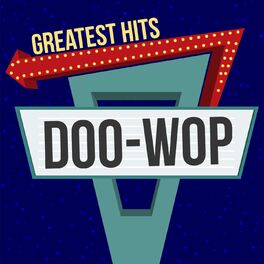 Album cover of Doo-Wop Greatest Hits