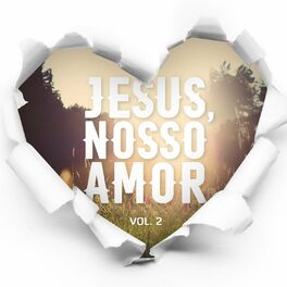 Album cover of Jesus, Nosso Amor - Vol. 2
