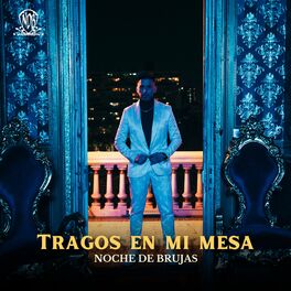 Album cover of Tragos En Mi Mesa
