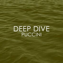 Album cover of Deep Dive - Puccini