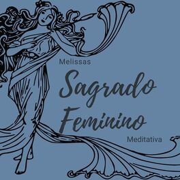 Album cover of Sagrado Feminino (Meditativa)