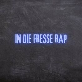 Album cover of In die Fresse Rap (Pastiche/Remix/Mashup)
