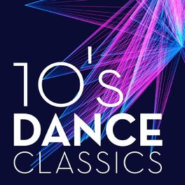 Album cover of 10's Dance Classics