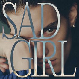 Album cover of Sad Girl