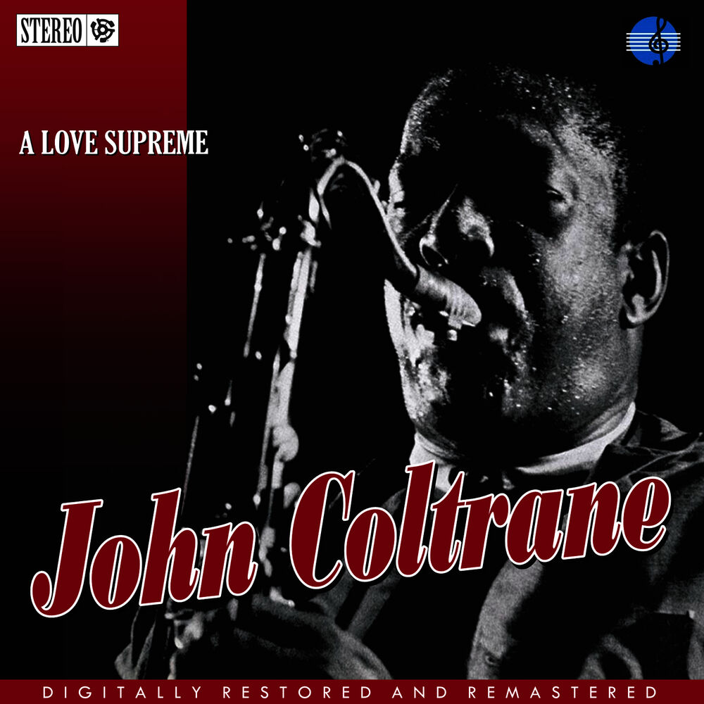 John coltrane love. Love a Supreme poem Coltrane. Live at the half Note by John Coltrane.