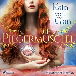 Album cover of Die Pilgermuschel (Historischer Roman)