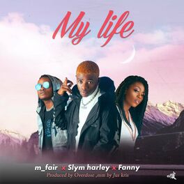 Album cover of My Life (feat. Slym Harley & Fanny)
