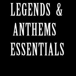 Album cover of Legends & Anthems Essentials